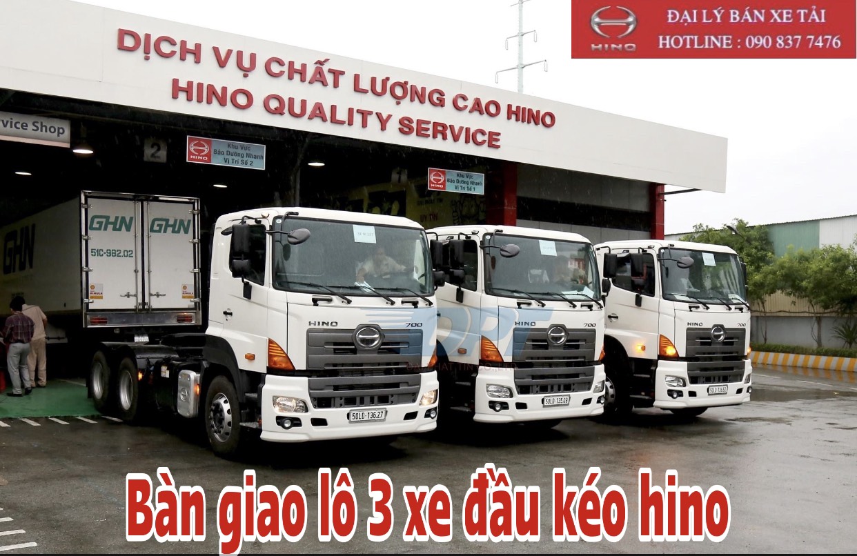 bàn giao lô 3 xe đầu kéo hino 700